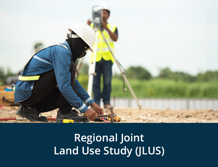 Regional Joint Land Use Study (JLUS)